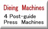 Dieing-press-machine : Dieing-machine